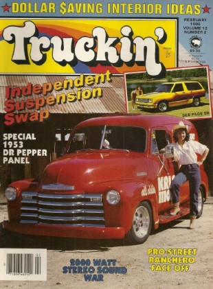 TRUCKIN' 1986 FEB - IND SUSPENSION SWAPS, '53 DR PEPPER, S-10'S